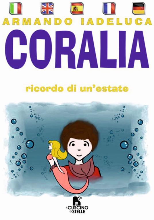 Coralia. Ricordo di un'estate. Ediz. multilingue - Armando Iadeluca - copertina