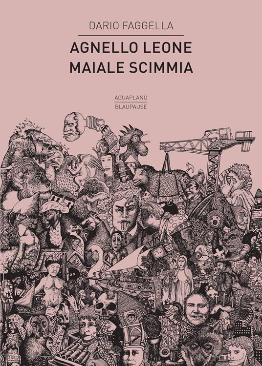 Agnello leone maiale scimmia - Dario Faggella - copertina