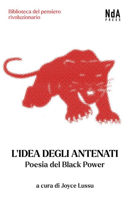 L'idea degli antenati. Poesia del Black Power. Testo inglese a fronte - copertina