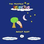 Sweet rest. The travels of Palloncino. Ediz. illustrata. Vol. 8