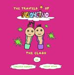 The clash. The travels of Palloncino. Ediz. illustrata. Vol. 11