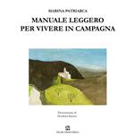 Manuale leggero per vivere in campagna