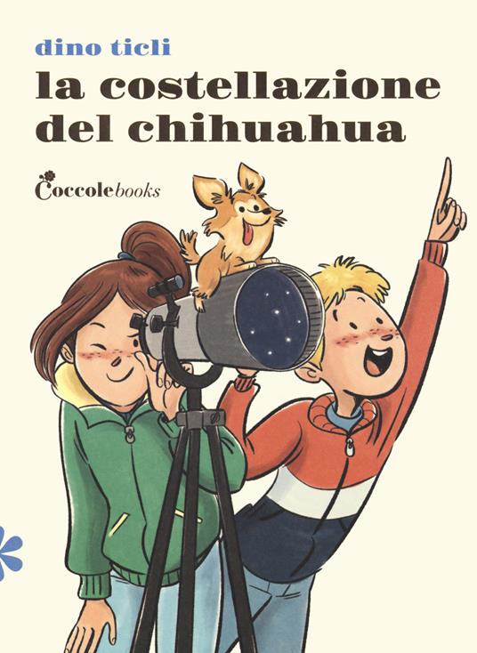 La costellazione del chihuahua - Dino Ticli - copertina