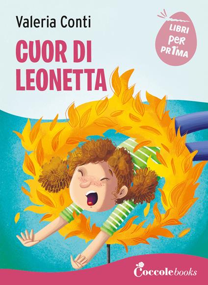 Cuor di leonetta. Ediz. a colori - Valeria Conti - copertina