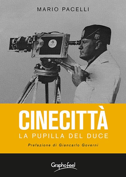 Cinecittà. La pupilla del Duce - Mario Pacelli - ebook