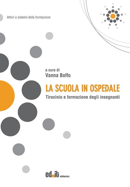 La scuola in ospedale. Tirocinio e formazione degli insegnanti - copertina