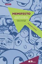 Memifesto. Ormai note immagini con didascalia a tema umoristico