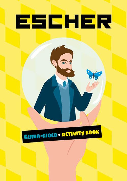 Escher. Guida-gioco-Activity book. Ediz. bilingue - copertina