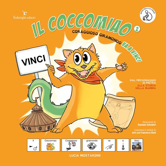 Coraggioso giramondo va a Vinci. Il Coccomiao. InBook. Ediz. CAA. - Lucia Mostardini - copertina