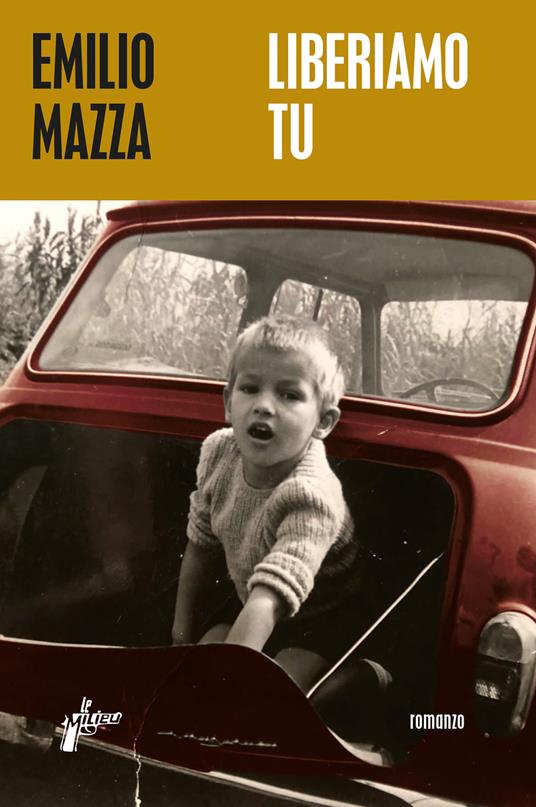 Liberiamo tu - Emilio Mazza - ebook