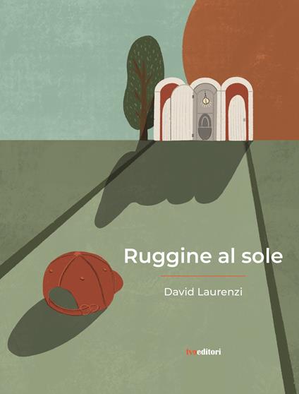 Ruggine al sole - David Laurenzi - copertina