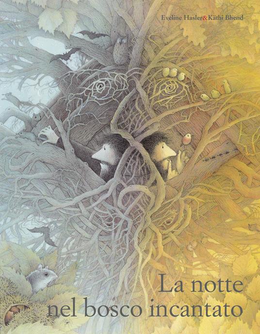 La notte nel bosco incantato - Eveline Hasler - 2