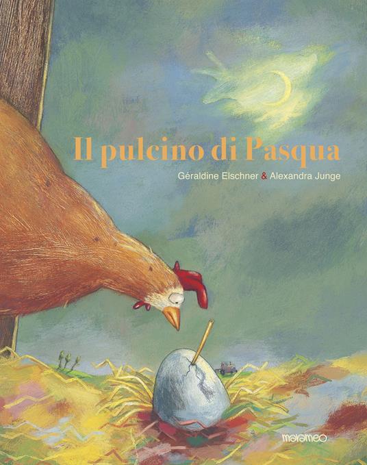 Il pulcino di Pasqua. Ediz. illustrata - Géraldine Elschner - copertina