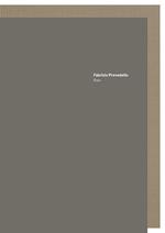 Fabrizio Prevedello. Rupe. Catalogo della mostra (Sarzana, 22 maggio-18 luglio 2021). Ediz. italiana e inglese