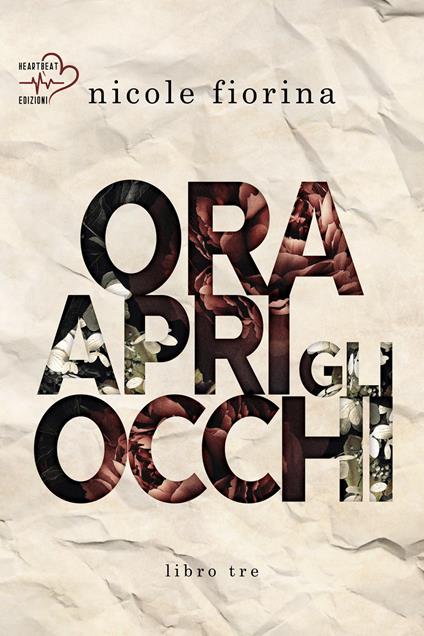 Ora apri gli occhi - Nicole Fiorina - ebook