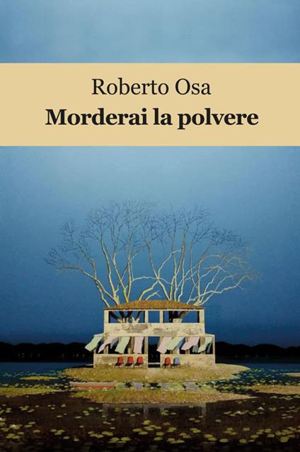 Morderai la polvere - Roberto Osa - copertina