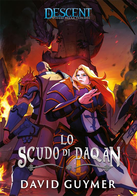 Lo scudo di Daqan. Descent. Nuova ediz. - David Guymer - copertina