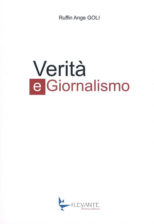 Verità e giornalismo - Ruffin Ange Goli - copertina