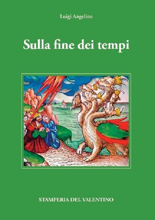 Sulla fine dei tempi - Luigi Angelino - copertina