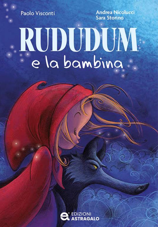 Rududum e la bambina. Ediz. illustrata - Paolo Visconti - copertina