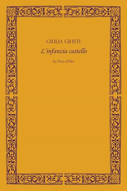 L'infanzia castello - Giulia Giusti - copertina