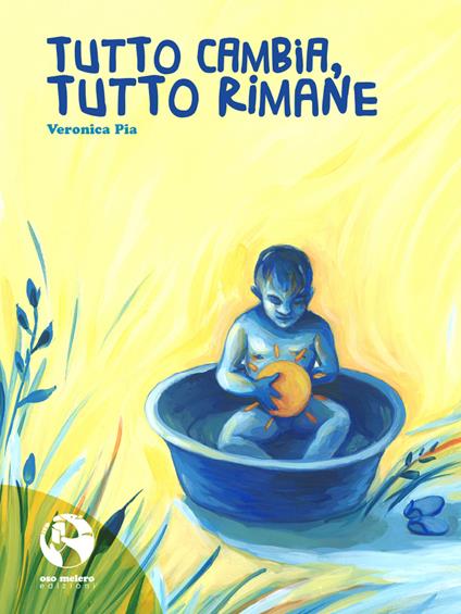 Tutto cambia, tutto rimane - Veronica Pia - copertina