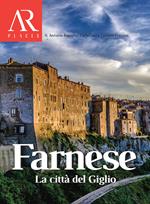 Farnese. La città del Giglio