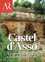 Castel d'Asso. La necropoli etrusca e il castello medievale