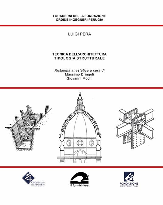 Tecnica dell'architettura. Tipologia strutturale (rist. anast.) - Luigi Pera - copertina