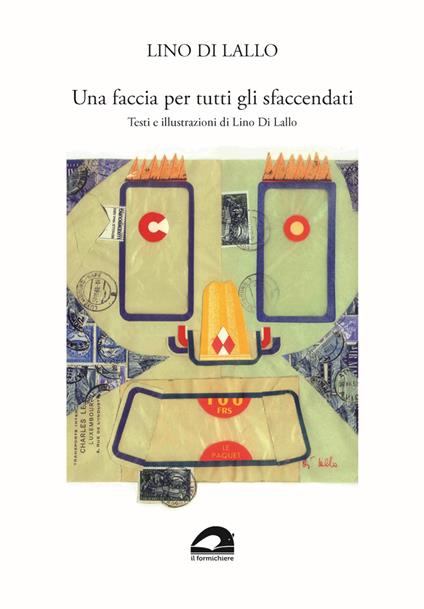 Una faccia per tutti gli sfaccendati - Lino Di Lallo - copertina