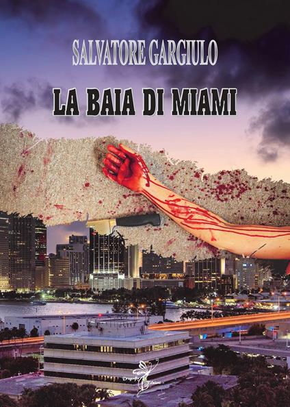 La baia di Miami - Salvatore Gargiulo - copertina