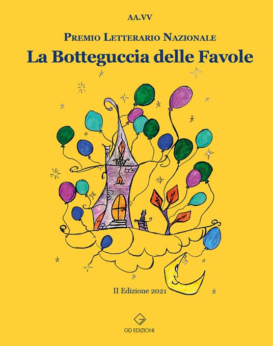 La botteguccia delle favole. Premio Letterario Nazionale 2021 - copertina