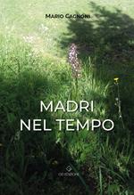 Madri nel tempo