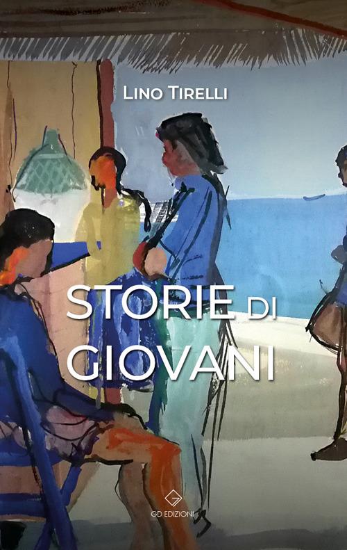 Storie di giovani - Lino Tirelli - copertina