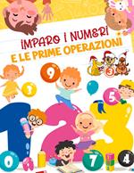 Imparo i numeri e le prime operazioni