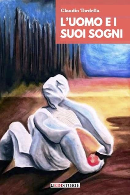 L'uomo e i suoi sogni - Claudio Tordella - copertina