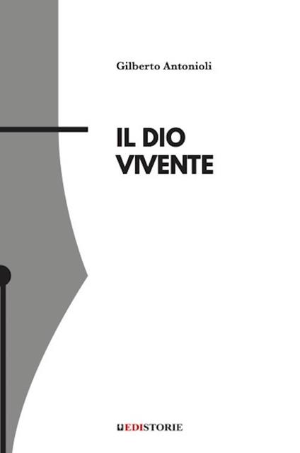 Il Dio vivente - Gilberto Antonioli - copertina