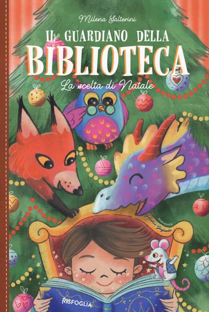 Il guardiano della biblioteca. La scelta di Natale - Milena Salterini - copertina