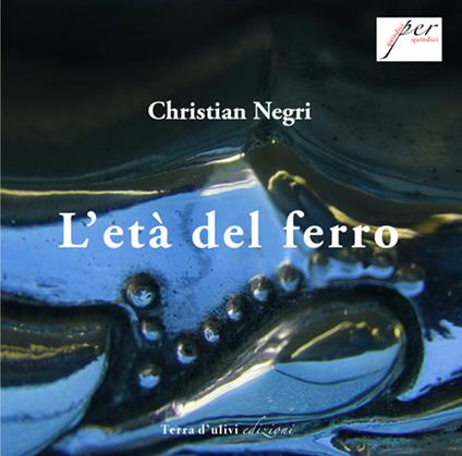 L' età del ferro - Christian Negri - copertina