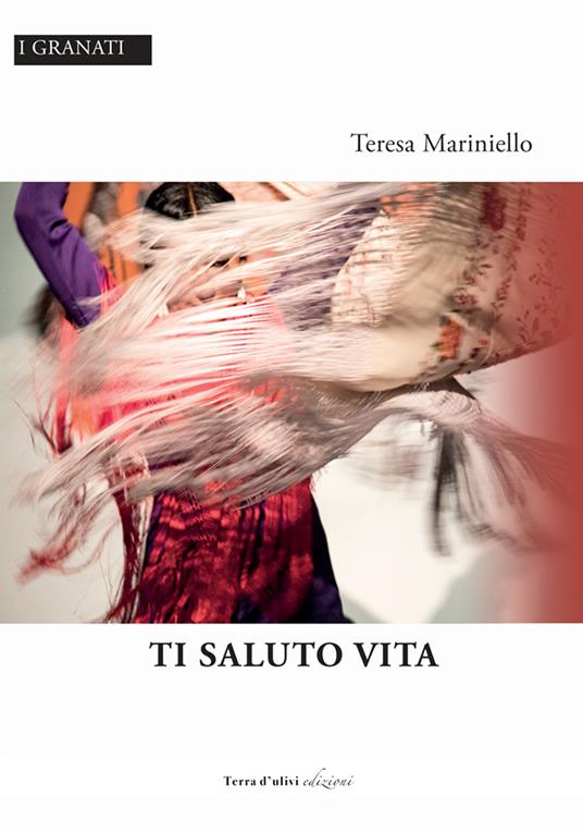 Ti saluto vita - Teresa Mariniello - copertina