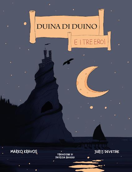 Duina di Duino e i tre eroi. Ediz. integrale - Marko Kravos - copertina