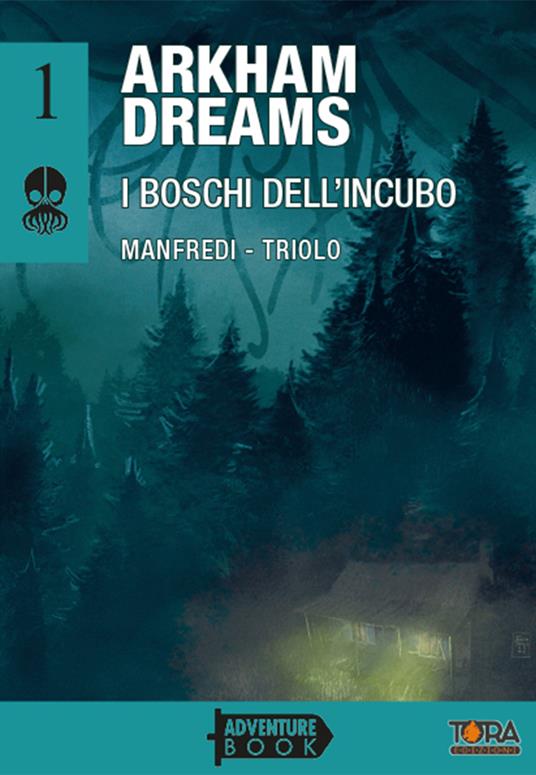 Arkham dreams. Lucca edition. Vol. 1: I boschi dell'incubo - Daniele Manfredi,Enzo Triolo - copertina