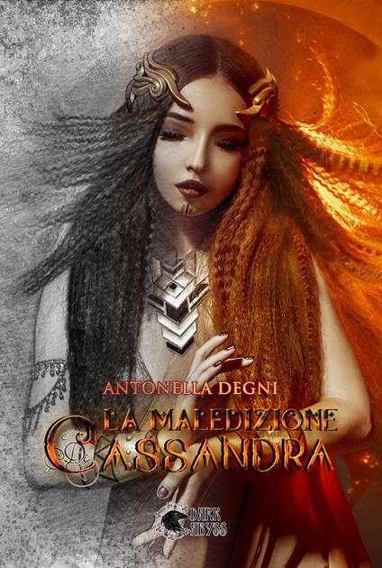 La maledizione di Cassandra - Antonella Degni - copertina