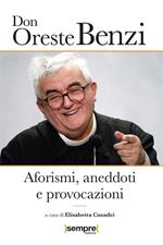 Aforismi, aneddoti e provocazioni