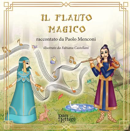 Il flauto magico raccontato da Paolo Menconi - Paolo Menconi - copertina