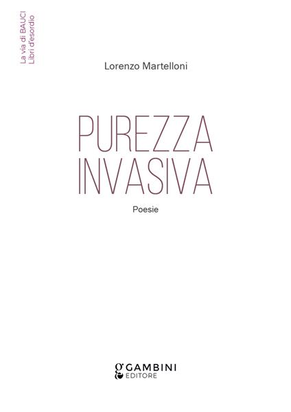 Purezza invasiva. Poesie - Lorenzo Martelloni - copertina