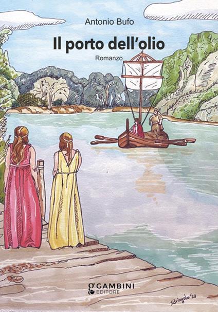 Il porto dell'olio - Antonio Bufo - copertina