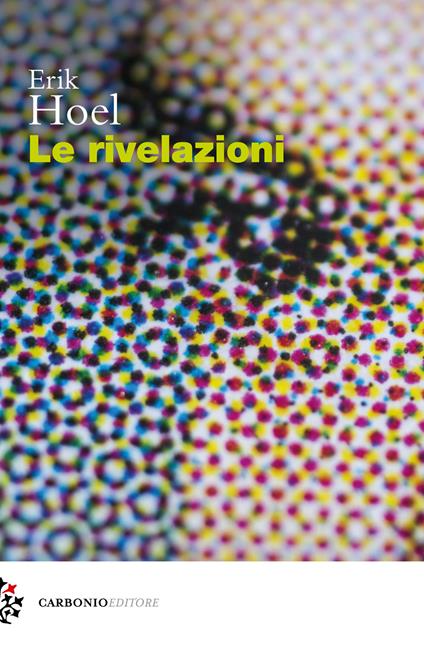 Le rivelazioni - Erik Hoel - copertina