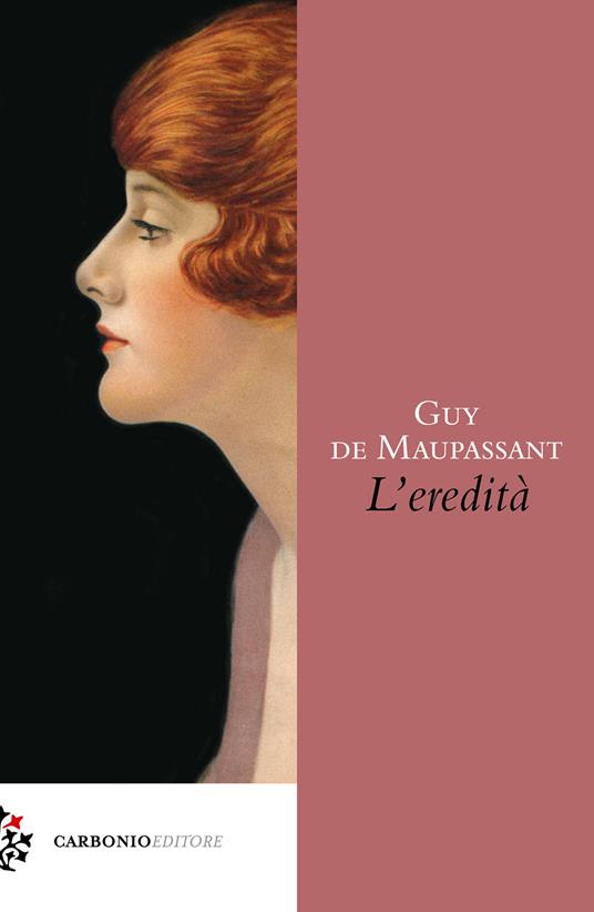 L'eredità - Guy de Maupassant - copertina