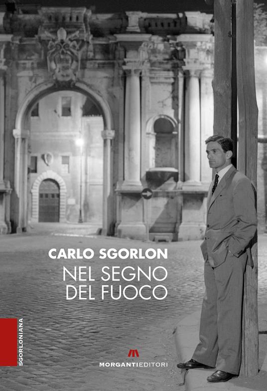 Nel segno del fuoco - Carlo Sgorlon - copertina